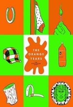 Watch The Orange Years: The Nickelodeon Story 1channel