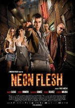 Watch Neon Flesh 1channel