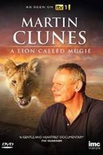Watch Martin Clunes & a Lion Called Mugie 1channel