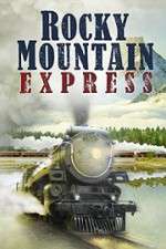 Watch Rocky Mountain Express 1channel