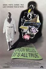 Watch It\'s All True: Based on an Unfinished Film by Orson Welles 1channel