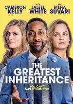 Watch The Greatest Inheritance 1channel