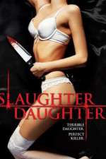 Watch Slaughter Daughter 1channel