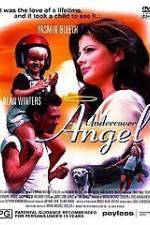 Watch Undercover Angel 1channel