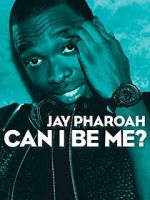 Watch Jay Pharoah: Can I Be Me? (TV Special 2015) 1channel