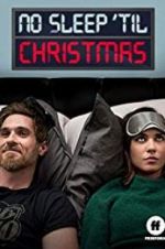 Watch No Sleep \'Til Christmas 1channel