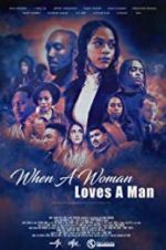 Watch When a Woman Loves a Man 1channel