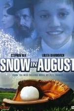 Watch Snow in August 1channel