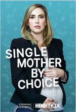 Watch Single Mother by Choice 1channel