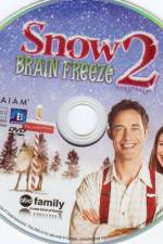 Watch Snow 2 Brain Freeze 1channel