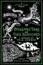 Watch Woodlands Dark and Days Bewitched: A History of Folk Horror 1channel