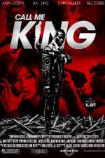 Watch Call Me King 1channel