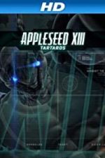 Watch Appleseed XIII: Tartaros 1channel