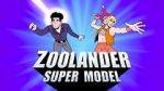 Watch Zoolander: Super Model 1channel