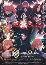 Watch Fate Grand Order: The Grand Temple of Time 1channel