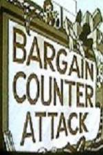 Watch Bargain Counter Attack 1channel