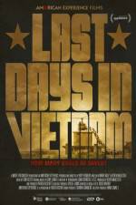 Watch Last Days in Vietnam 1channel