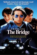 Watch Crossing The Bridge 1channel