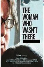 Watch The Woman Who Wasn't There 1channel