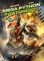 Watch Mega Python vs. Gatoroid 1channel