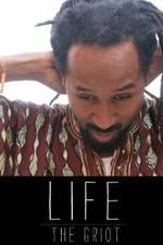 Watch Life: The Griot 1channel