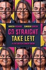 Watch Go Straight Take Left 1channel