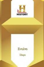 Watch History Channel Evolve: Shape 1channel