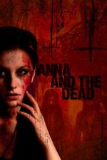 Watch Anna and the Dead 1channel