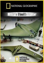 Watch Hitler\'s Stealth Fighter 1channel