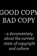 Watch Good Copy Bad Copy 1channel