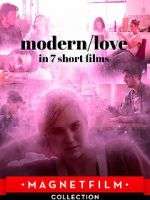 Watch Modern/love in 7 short films 1channel