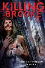 Watch Killing Brooke 1channel