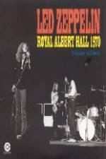 Watch Led Zeppelin - Live Royal Albert Hall 1970 1channel