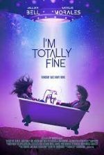 Watch I'm Totally Fine 1channel