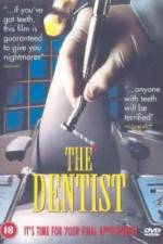 Watch The Dentist 1channel
