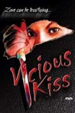 Watch Vicious Kiss 1channel
