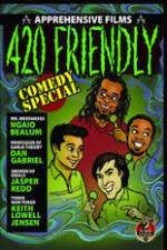Watch 420 Friendly Comedy Special 1channel