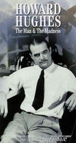 Watch Howard Hughes: The Man and the Madness 1channel