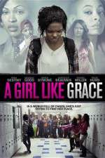 Watch A Girl Like Grace 1channel