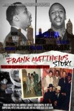 Watch Frank Matthews 1channel