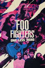 Watch Foo Fighters: One Less Hero 1channel