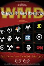 Watch WMD Weapons of Mass Deception 1channel