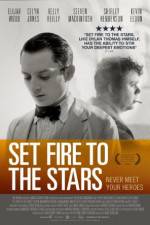 Watch Set Fire to the Stars 1channel