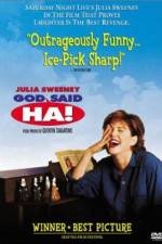 Watch God Said, 'Ha!' 1channel