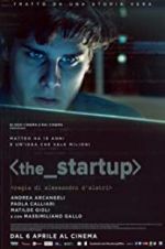 Watch The Startup: Accendi il tuo futuro 1channel