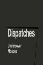 Watch Dispatches: Undercover Mosque 1channel