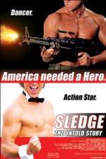 Watch Sledge: The Untold Story 1channel