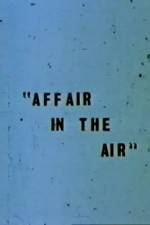 Watch Affair in the Air 1channel