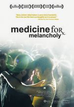 Watch Medicine for Melancholy 1channel
