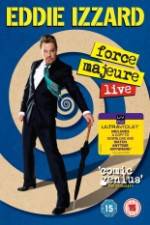 Watch Eddie Izzard: Force Majeure Live 1channel